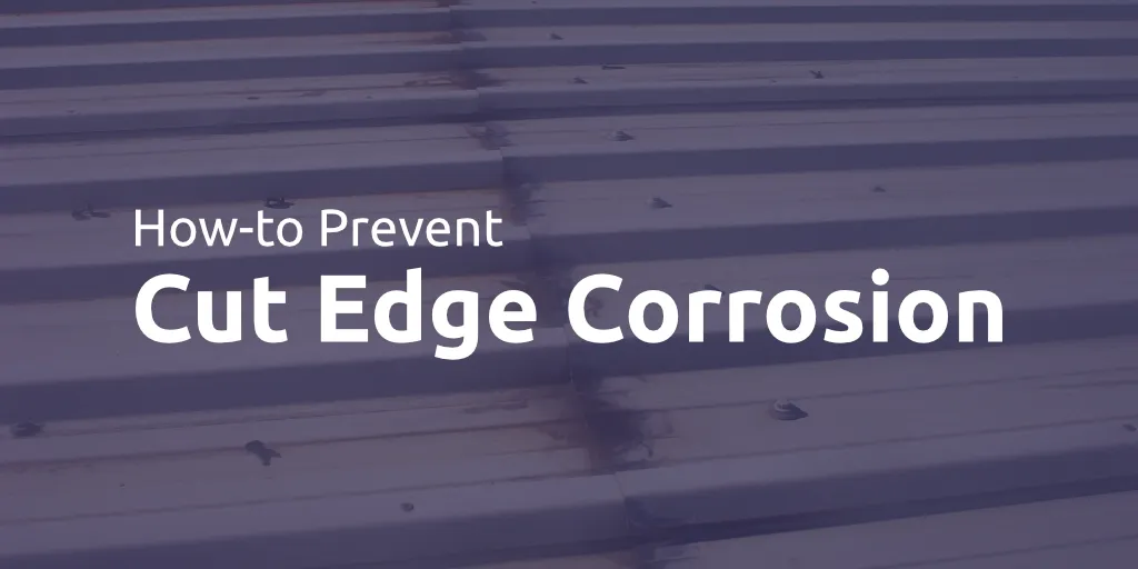 How to prevent cut edge corrosion